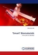 "Smart" Biomaterials