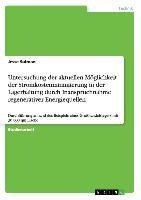 Untersuchung der aktuellen Möglichkeit der Stromkostenminimierung in der Lagerhaltung durch Inanspruchnahme regenerativer Energiequellen