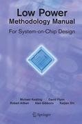 Low Power Methodology Manual