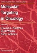 Molecular Targeting in Oncology