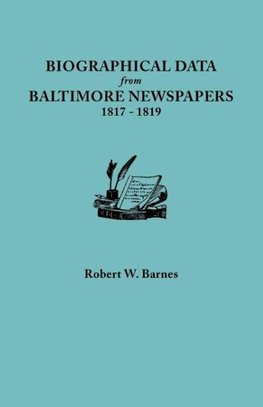 Biographical Data from Baltimore Newspapers, 1817-1819