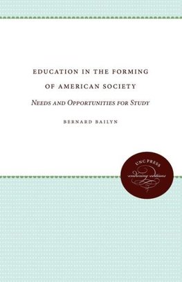 Education in the Forming of American Society