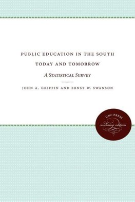 Public Education in the South Today and Tomorrow