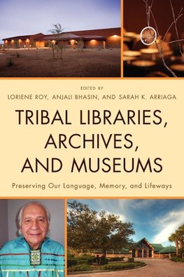 Tribal Libraries, Archives, and Museums