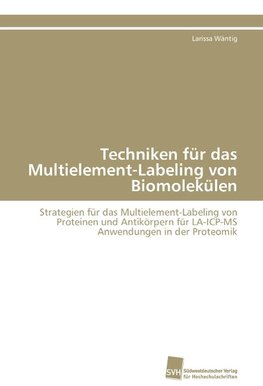 Techniken für das Multielement-Labeling von Biomolekülen