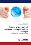 Comparative Study of Balanced Incomplete Block Designs