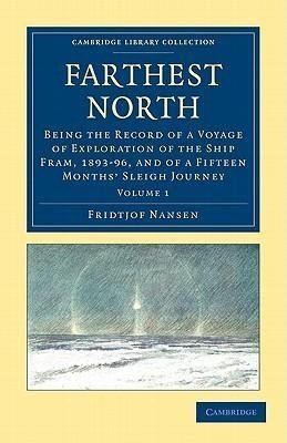 Farthest North - Volume 1