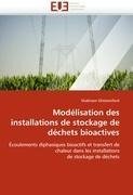 Modélisation des installations de stockage de déchets bioactives