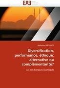 Diversification, performance, éthique: alternative ou complémentarité?