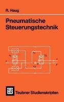 Pneumatische Steuerungstechnik