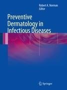 Preventative Dermatology in Infectious Diseases