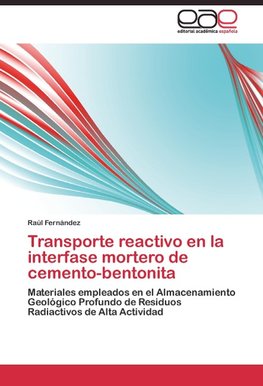 Transporte reactivo en la interfase mortero de cemento-bentonita