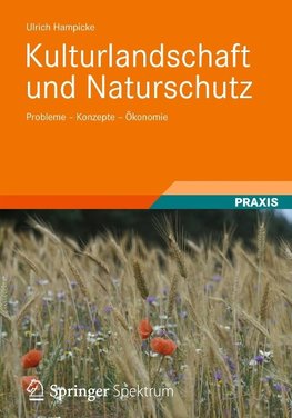 Kulturlandschaft und Naturschutz