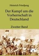 Der Kampf um die Vorherrschaft in Deutschland - 1859 bis 1866