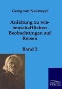 Anleitung zu wissenschaftlichen Beobachtungen auf Reisen