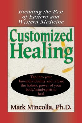 Customized Healing