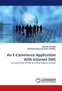 An E-Commerce Application With Internet SMS