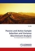 Passive and Active Sample Selection and Variance Discriminant Analysis