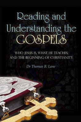 Reading and Understanding the Gospels