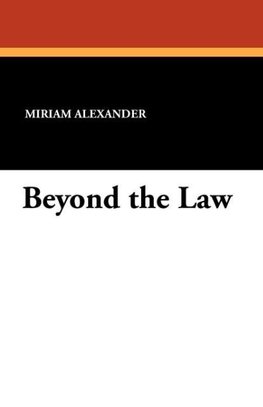 Beyond the Law