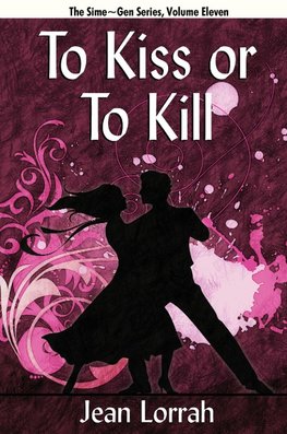 To Kiss or to Kill