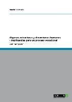 Algunas estructuras y dinamismos humanos - implicancias para un proceso vocacional