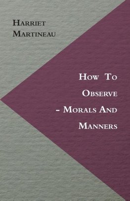 HT OBSERVE - MORALS & MANNERS