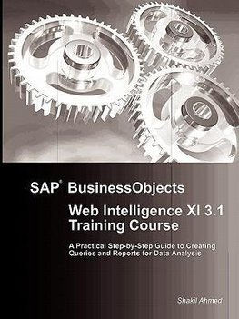 SAP BusinessObjects Web Intelligence XI 3.1 Training Course