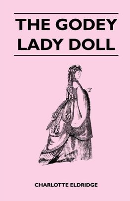 The Godey Lady Doll