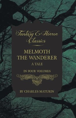 MELMOTH THE WANDERER (FANTASY