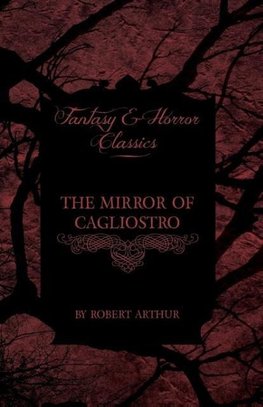 MIRROR OF CAGLIOSTRO (FANTASY