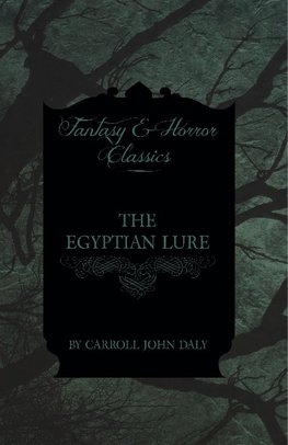 EGYPTIAN LURE (FANTASY & HORRO