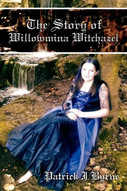 The Story of Willowmina Witchazel