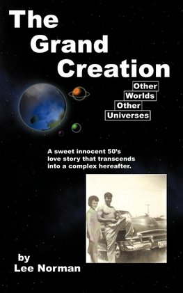 The Grand Creation