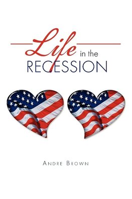 Life in The Recession