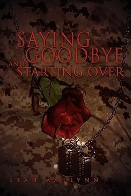 Saying Goodbye and Starting Over