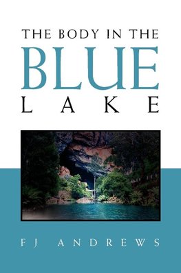 The Body in the Blue Lake