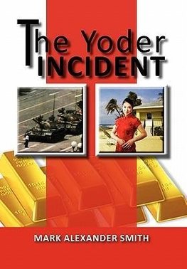 The Yoder Incident