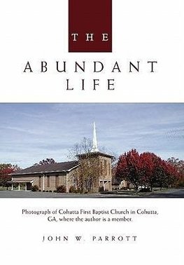 THE ABUNDANT LIFE