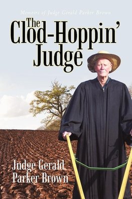 The Clod-Hoppin' Judge