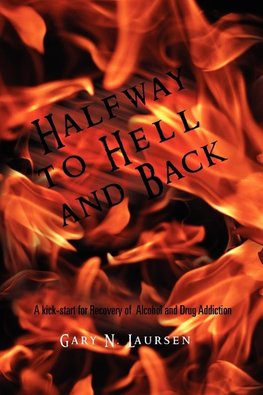 Halfway to Hell and Back