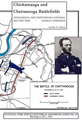 Chickamauga and Chattanooga Battlefields