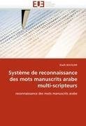 Système de reconnaissance des mots manuscrits arabe multi-scripteurs