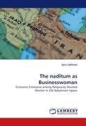 The naditum as Businesswoman