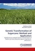 Genetic Transformation of Sugarcane: Method and Application