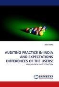 AUDITING PRACTICE IN INDIA AND EXPECTATIONS DIFFERENCES OF THE USERS: