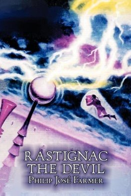 Rastignac the Devil by Philip Jose Farmer, Science, Fantasy, Adventure