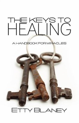 The Keys to Healing