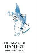 The Masks of Hamlet