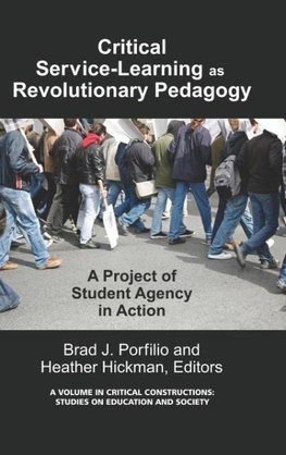 Critical-Service Learning as a Revolutionary Pedagogy